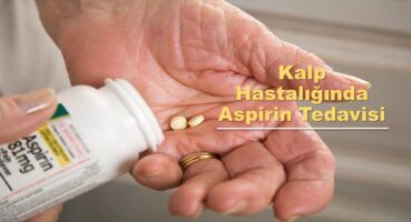 Kalp Hastalığında Aspirin Tedavisi